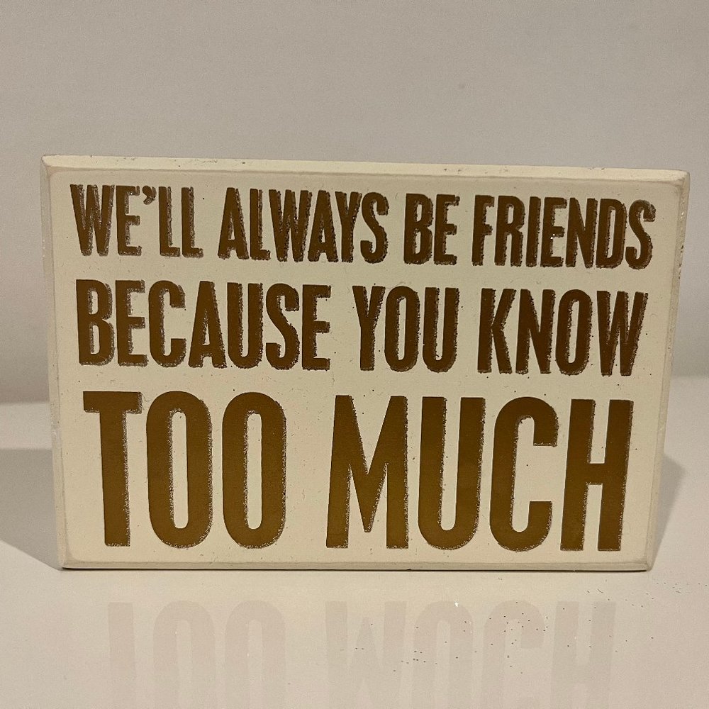 We'll Always Be Friends word block